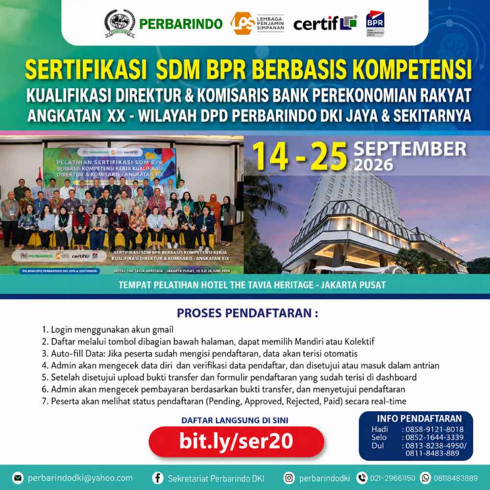 Pelatihan Sertifikasi SDM Berbasis Kompetensi Kualifikasi Kerja Direktur Tk. 1, 2 & Komisaris BPR Angkatan XX